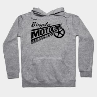 BMX Bicycle Motocross Speed Shop Hoodie